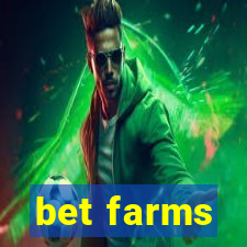 bet farms